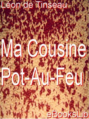 cover image of Ma cousine Pot-Au-Feu